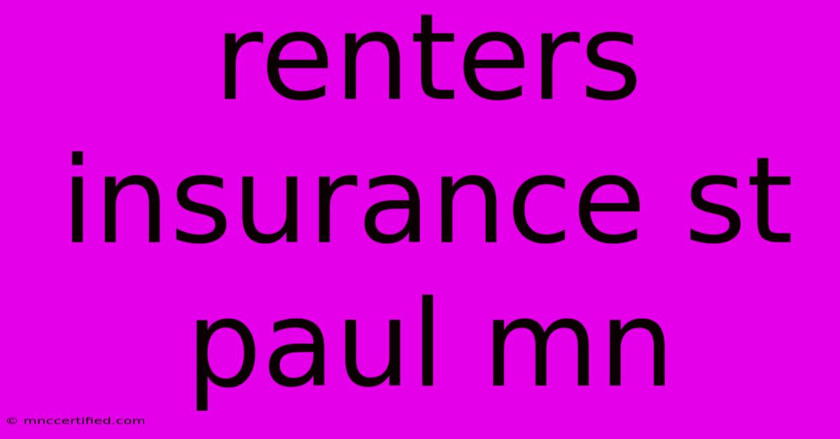 Renters Insurance St Paul Mn