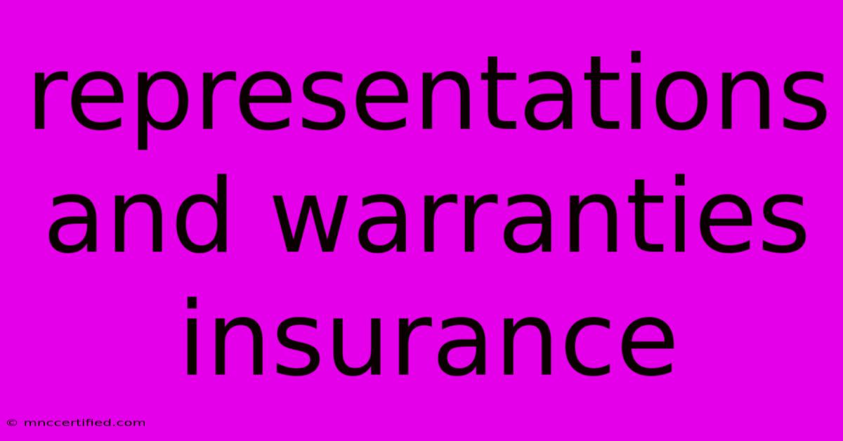 Representations And Warranties Insurance