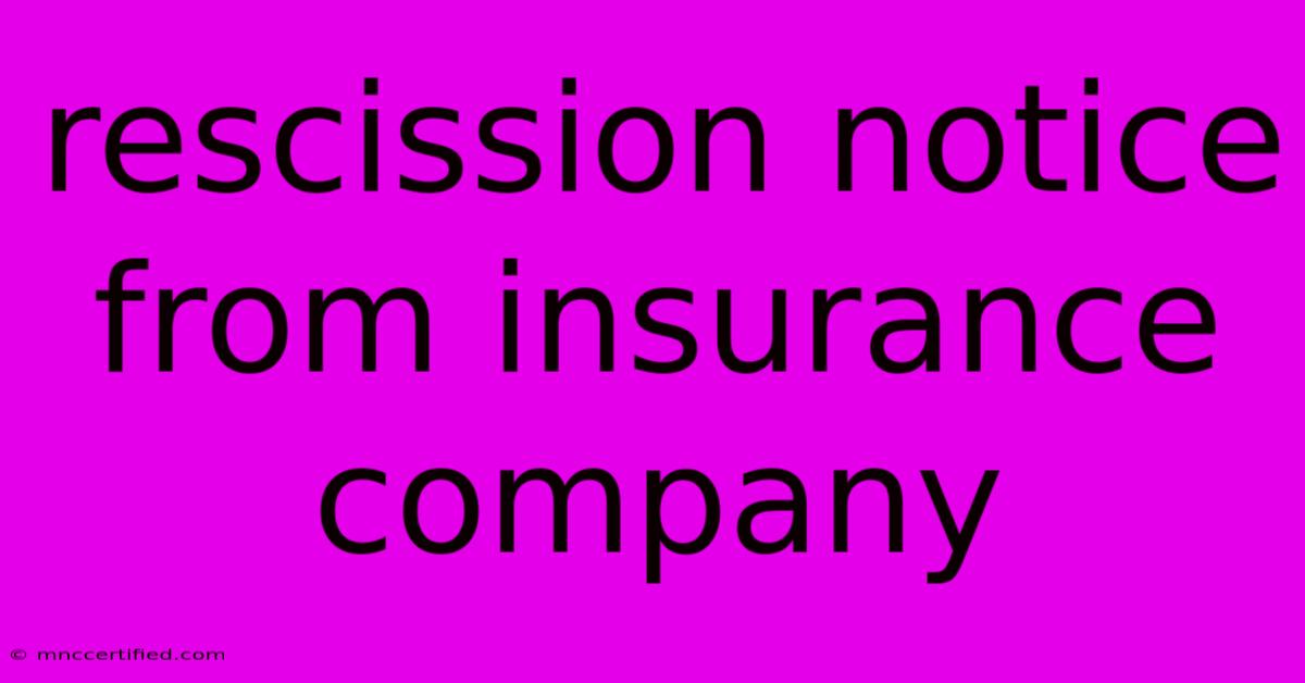 Rescission Notice From Insurance Company