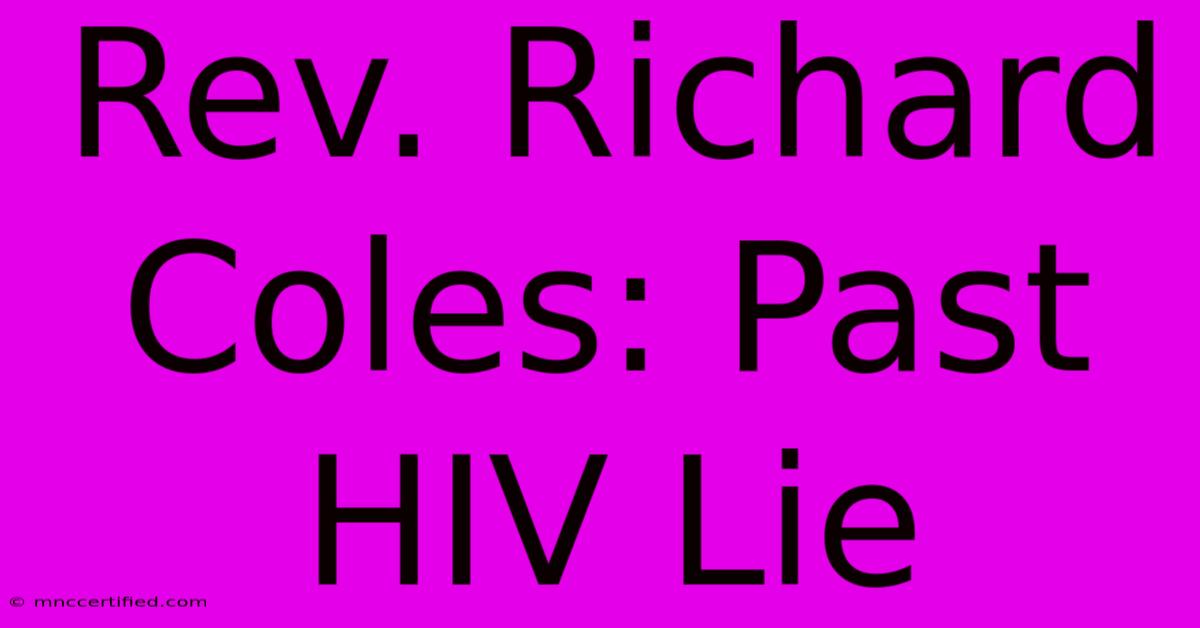 Rev. Richard Coles: Past HIV Lie