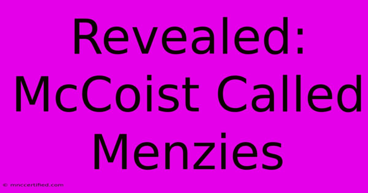 Revealed: McCoist Called Menzies