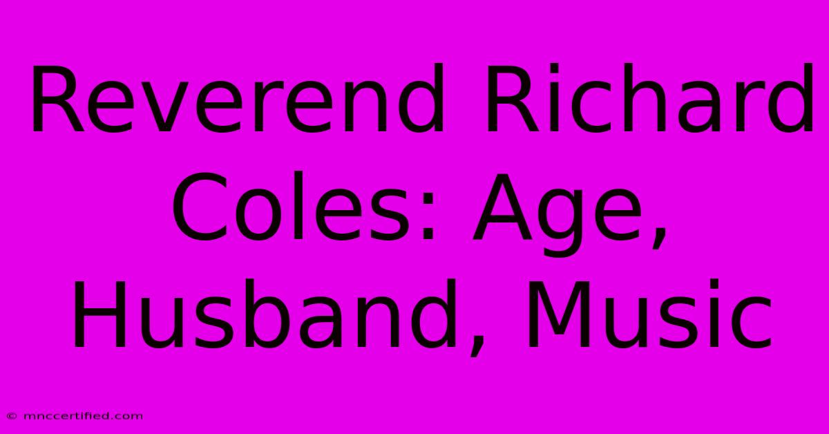 Reverend Richard Coles: Age, Husband, Music