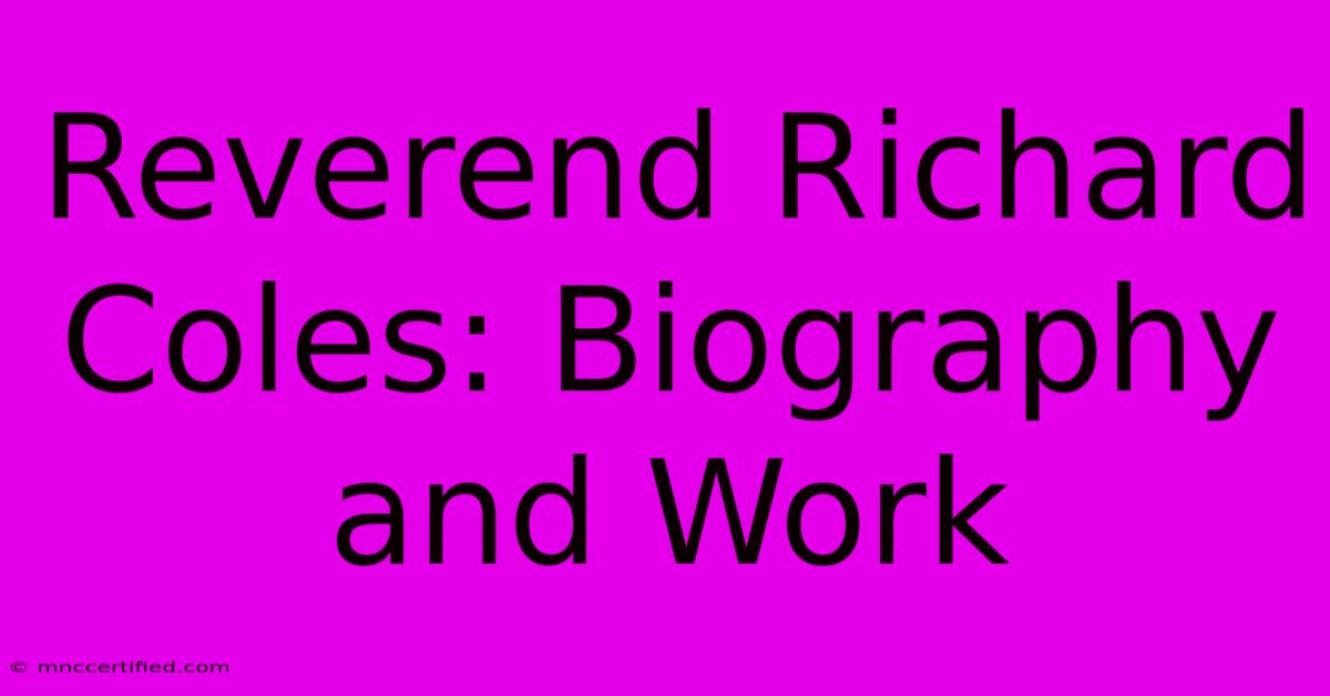 Reverend Richard Coles: Biography And Work