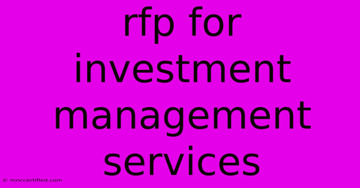 Rfp For Investment Management Services