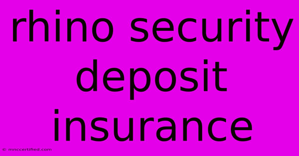 Rhino Security Deposit Insurance