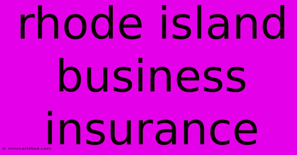 Rhode Island Business Insurance