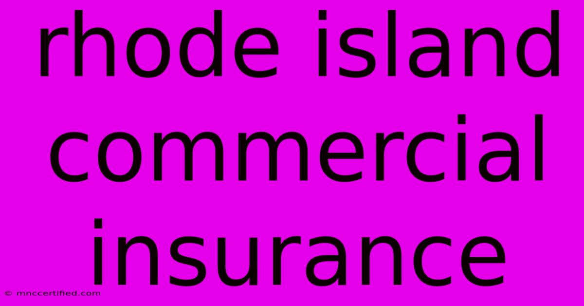 Rhode Island Commercial Insurance