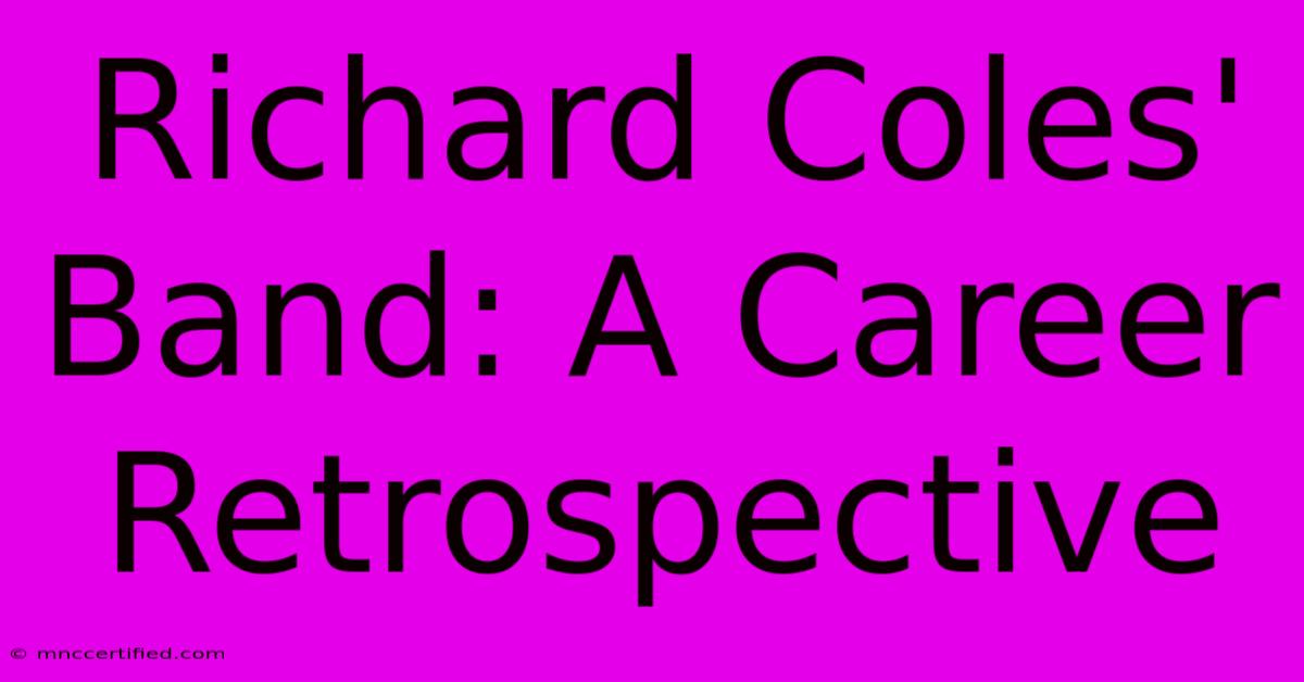 Richard Coles' Band: A Career Retrospective