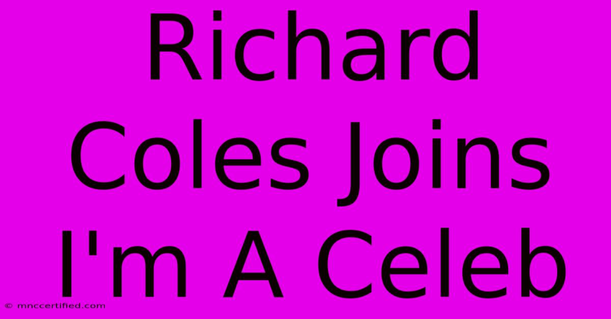 Richard Coles Joins I'm A Celeb