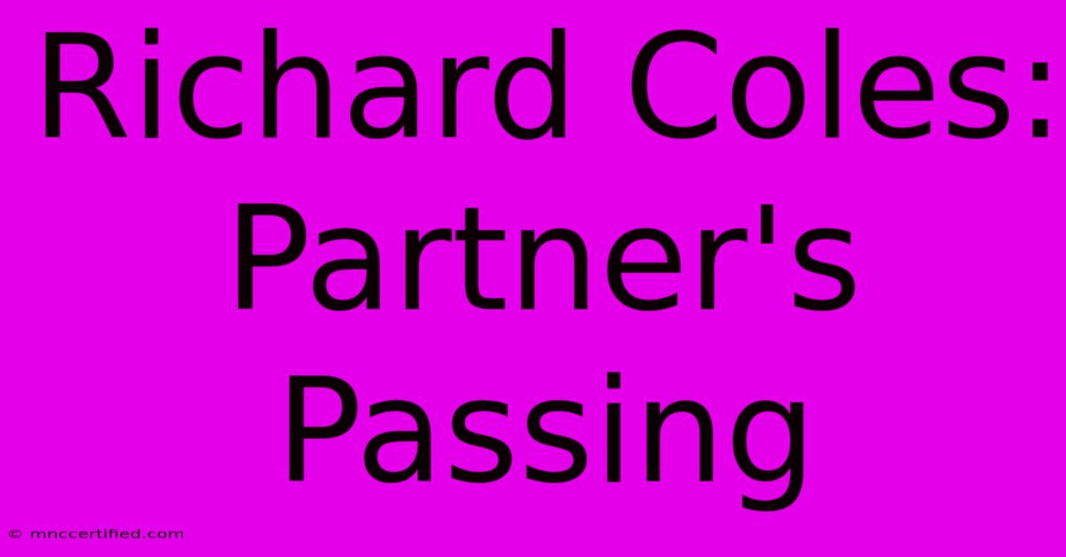 Richard Coles: Partner's Passing