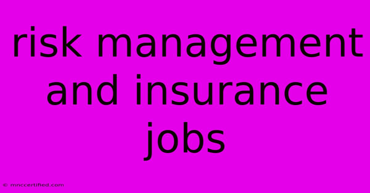 Risk Management And Insurance Jobs