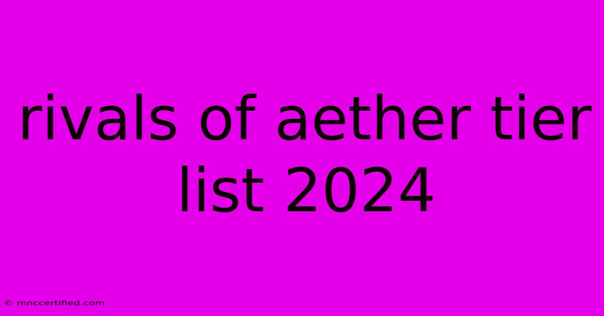 Rivals Of Aether Tier List 2024