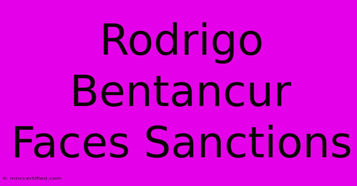 Rodrigo Bentancur Faces Sanctions