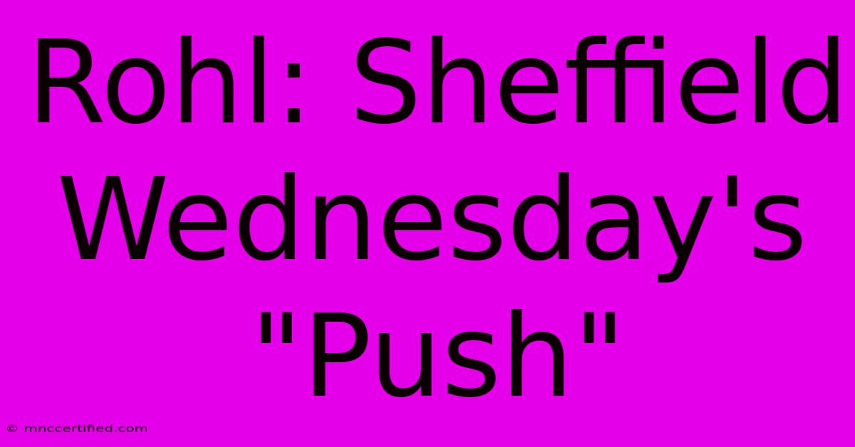 Rohl: Sheffield Wednesday's 