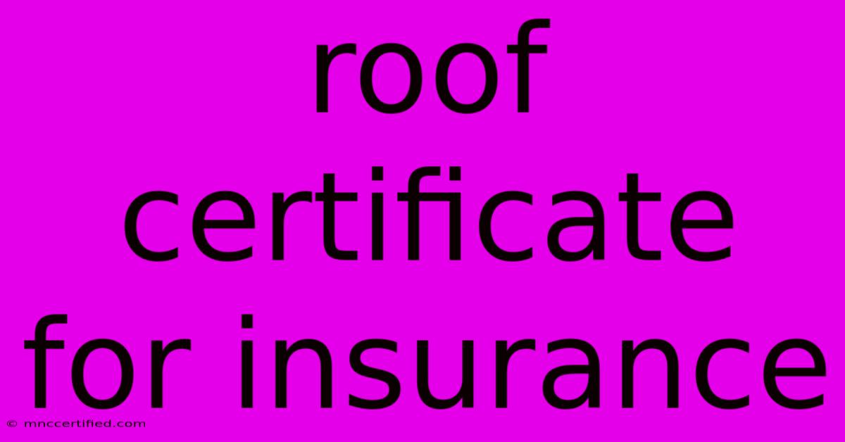 Roof Certificate For Insurance