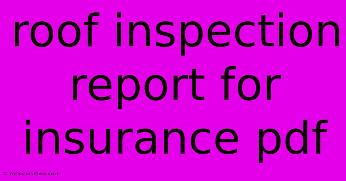 Roof Inspection Report For Insurance Pdf