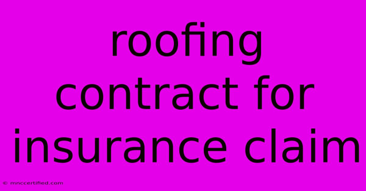 Roofing Contract For Insurance Claim