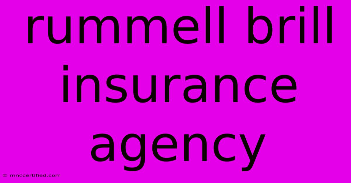 Rummell Brill Insurance Agency