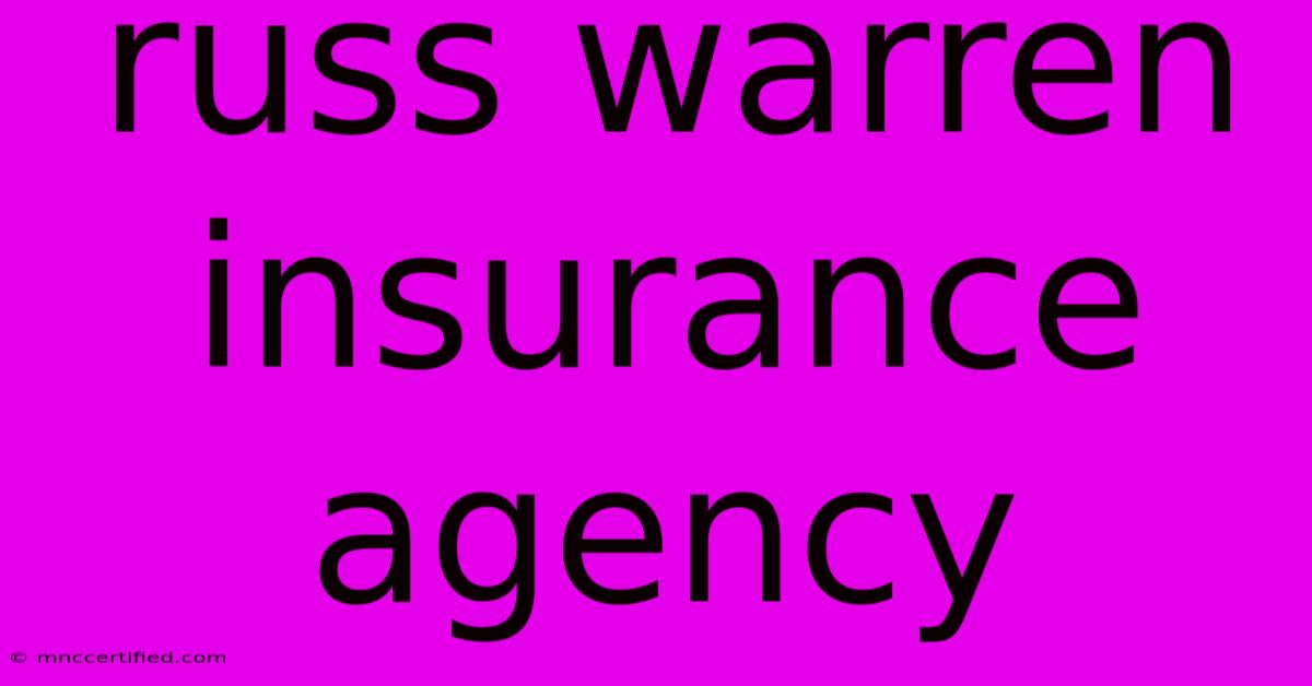 Russ Warren Insurance Agency