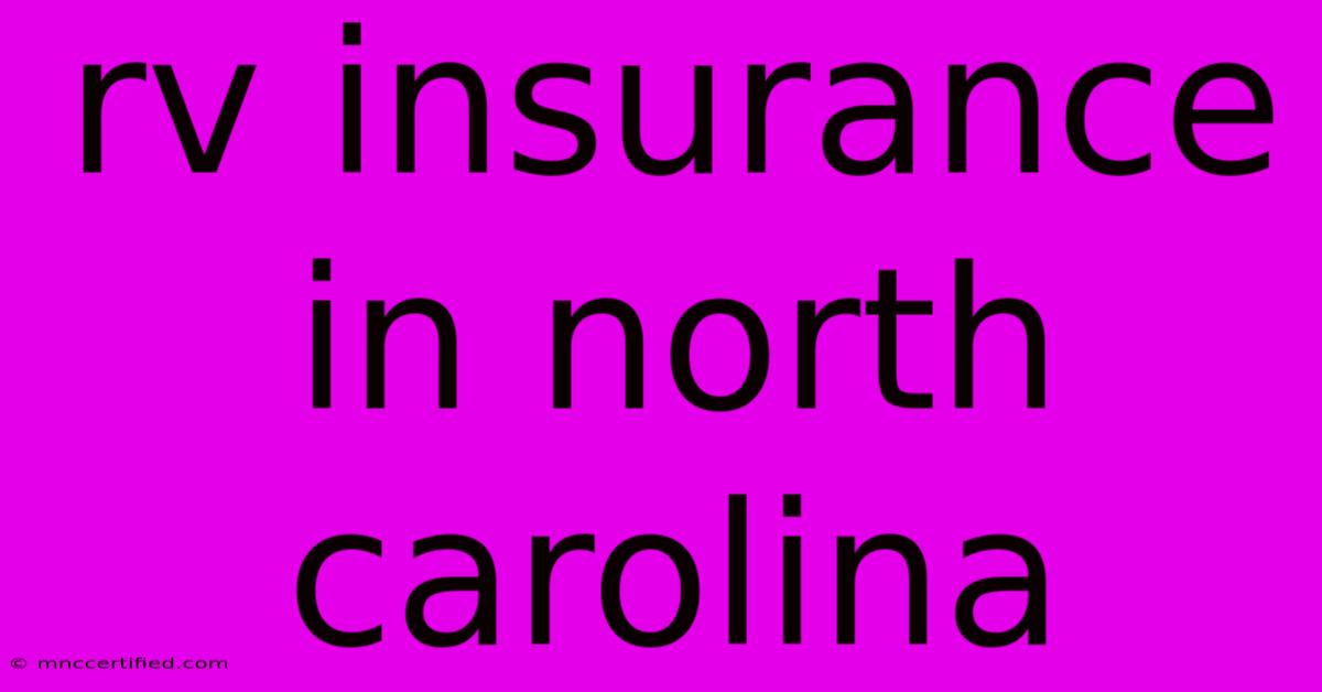 Rv Insurance In North Carolina