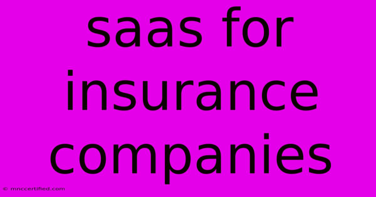 Saas For Insurance Companies