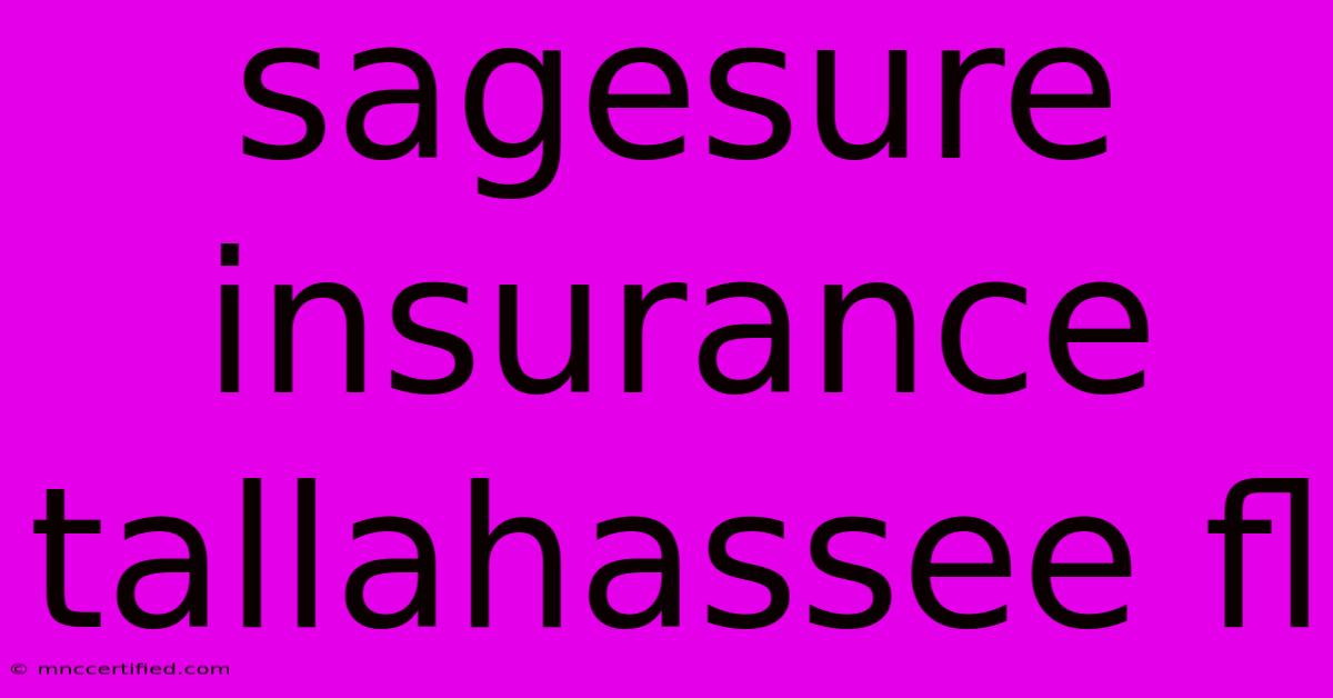 Sagesure Insurance Tallahassee Fl