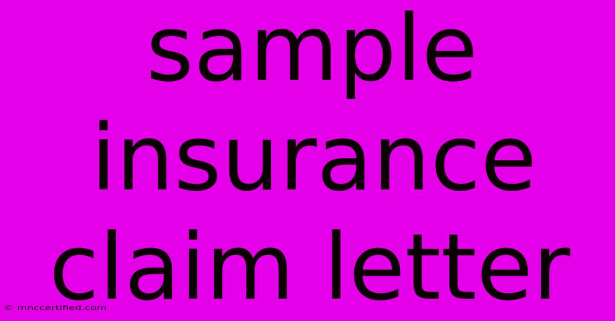 Sample Insurance Claim Letter