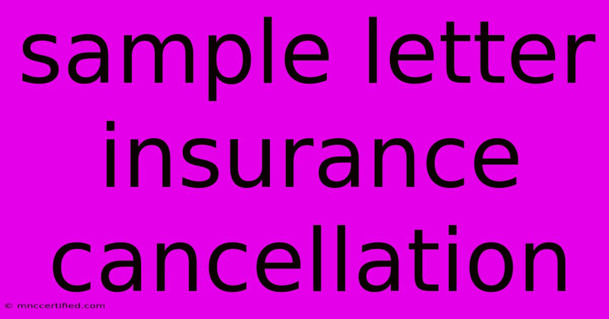 Sample Letter Insurance Cancellation