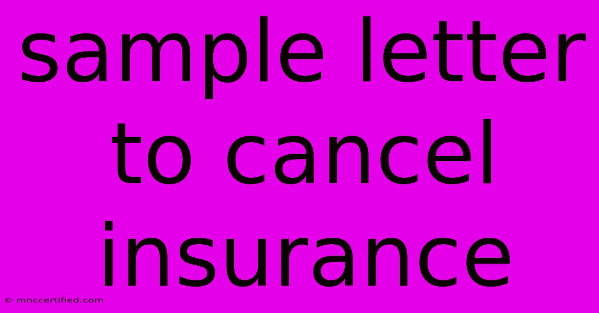 Sample Letter To Cancel Insurance