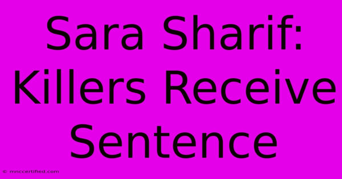 Sara Sharif: Killers Receive Sentence