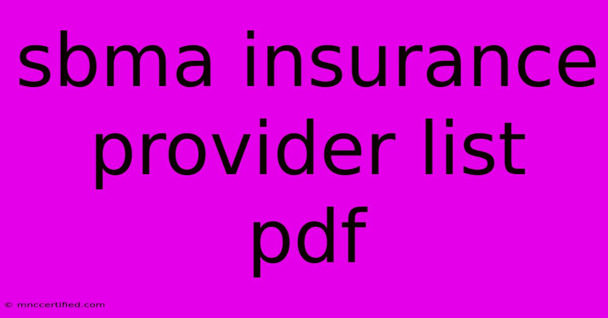 Sbma Insurance Provider List Pdf