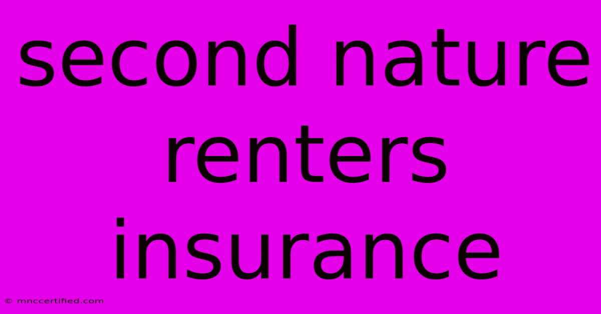 Second Nature Renters Insurance