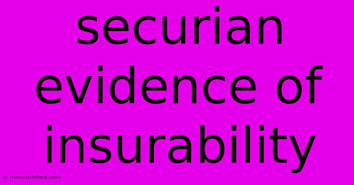 Securian Evidence Of Insurability