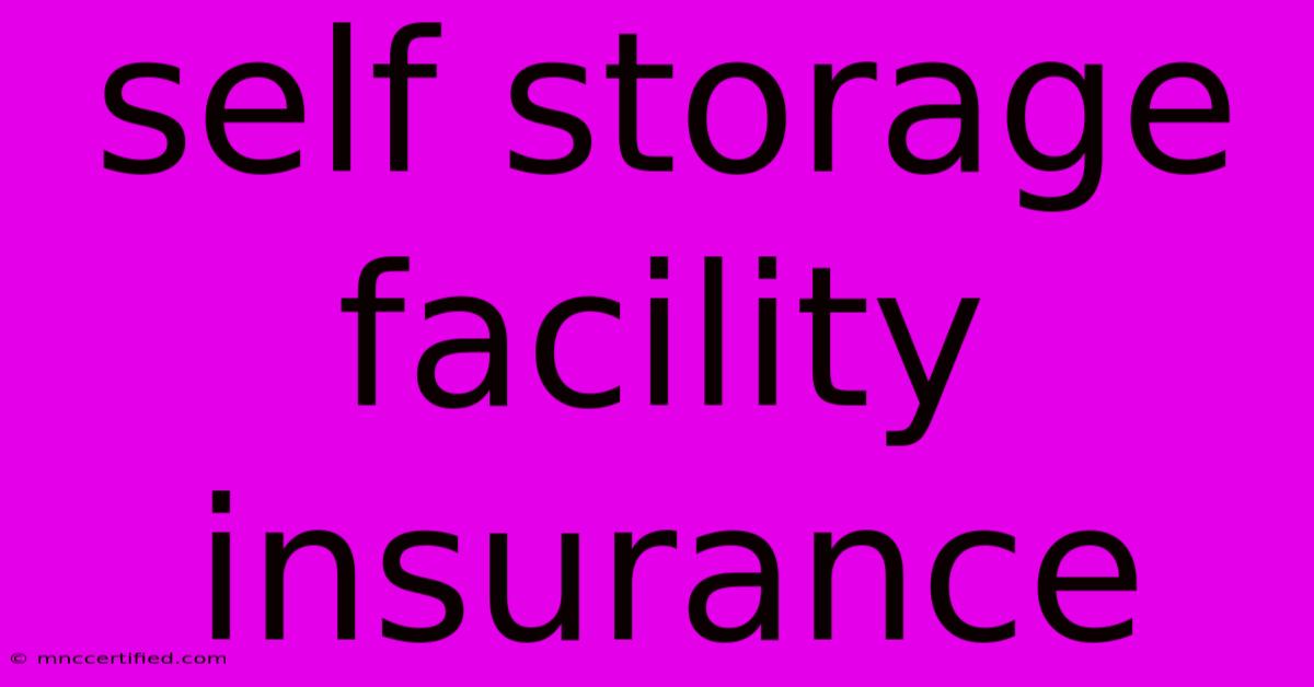 Self Storage Facility Insurance