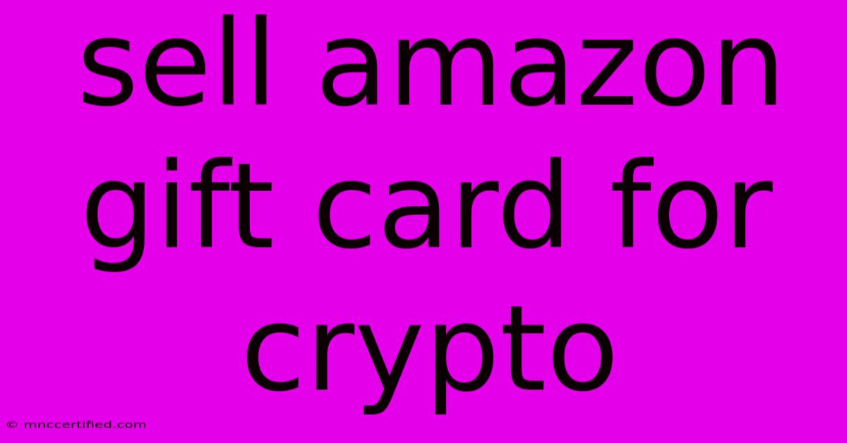 Sell Amazon Gift Card For Crypto