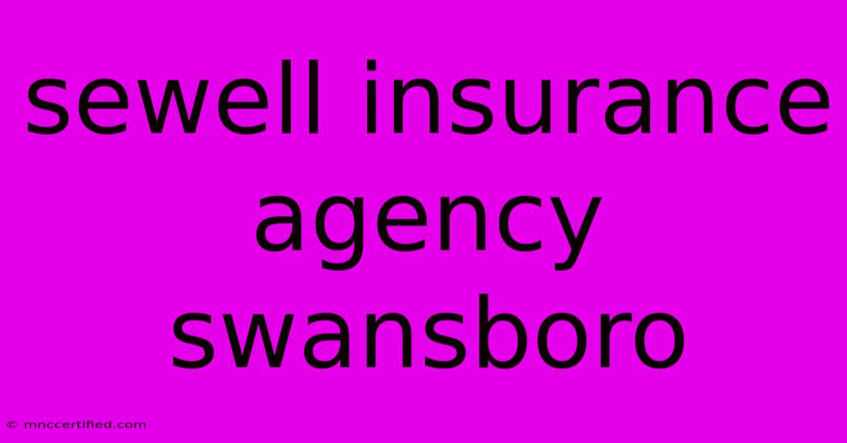 Sewell Insurance Agency Swansboro