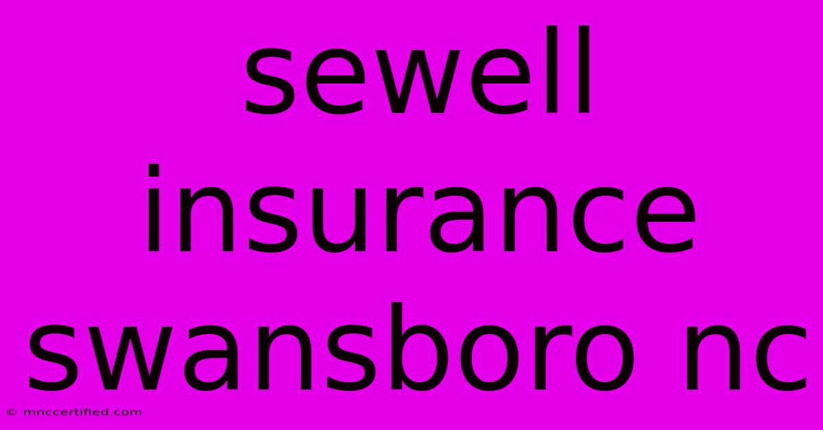 Sewell Insurance Swansboro Nc