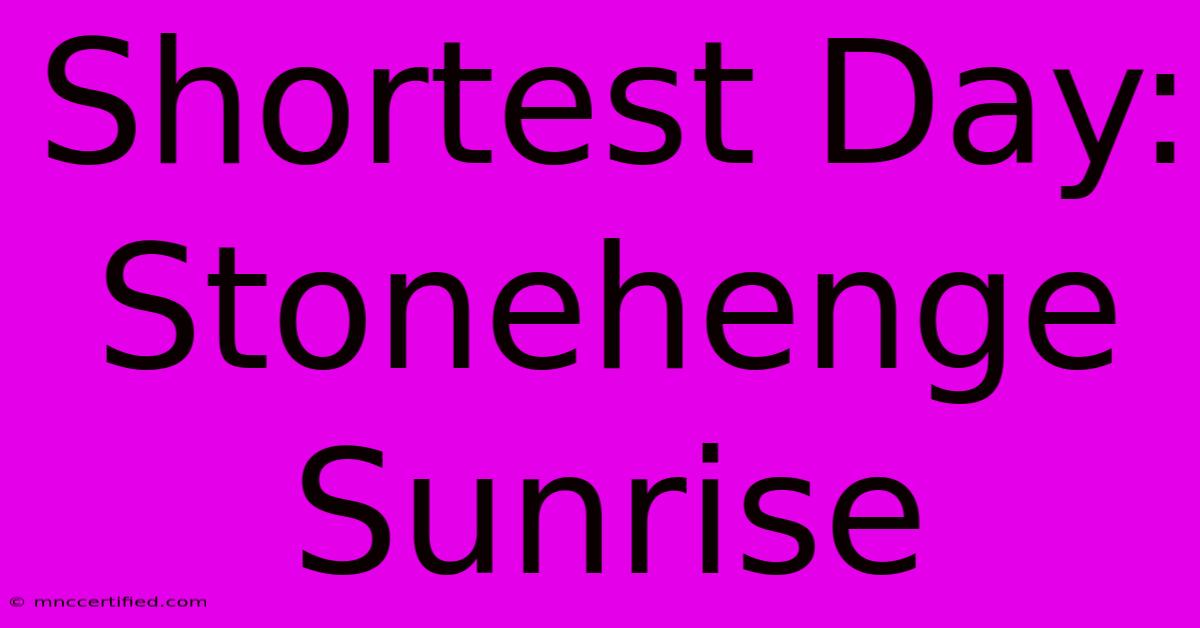 Shortest Day: Stonehenge Sunrise