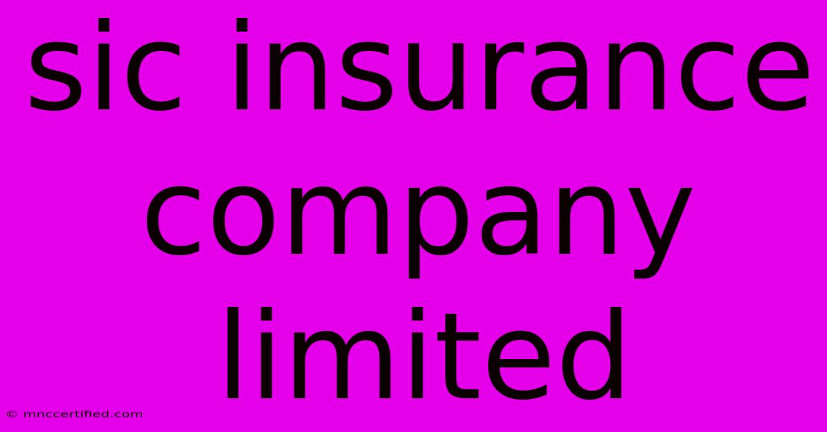 Sic Insurance Company Limited