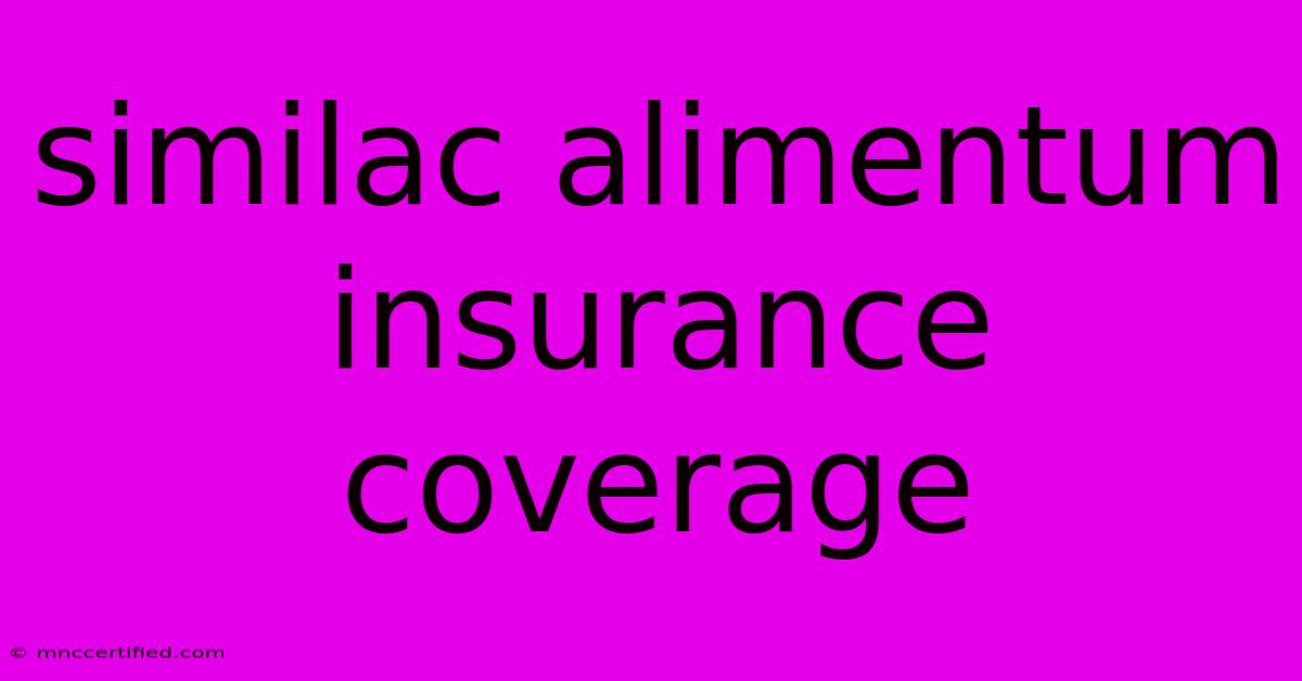 Similac Alimentum Insurance Coverage