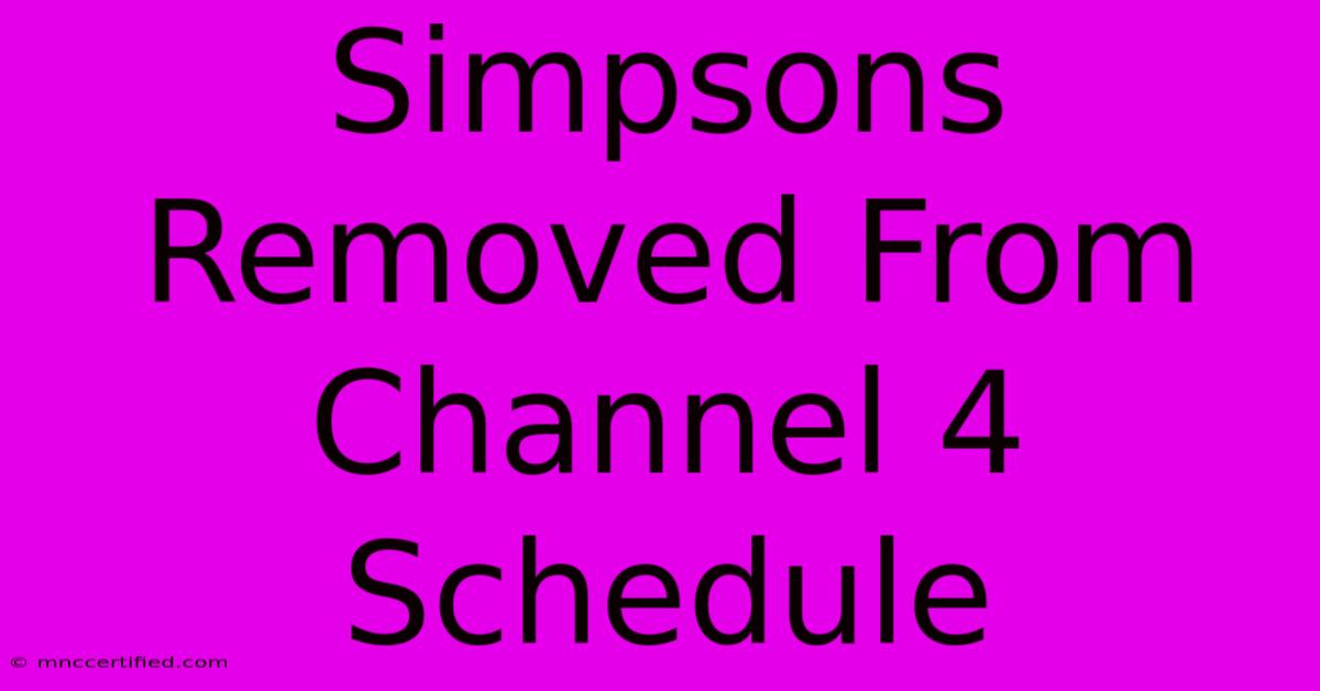 Simpsons Removed From Channel 4 Schedule