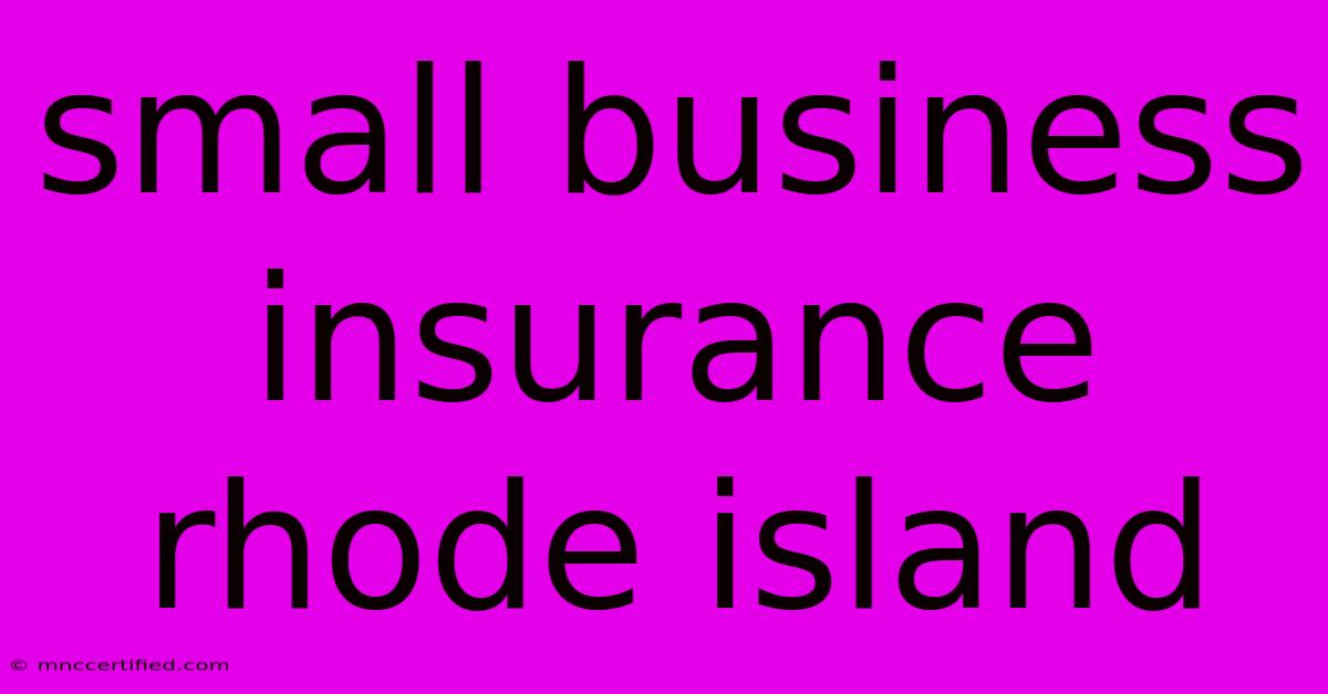 Small Business Insurance Rhode Island