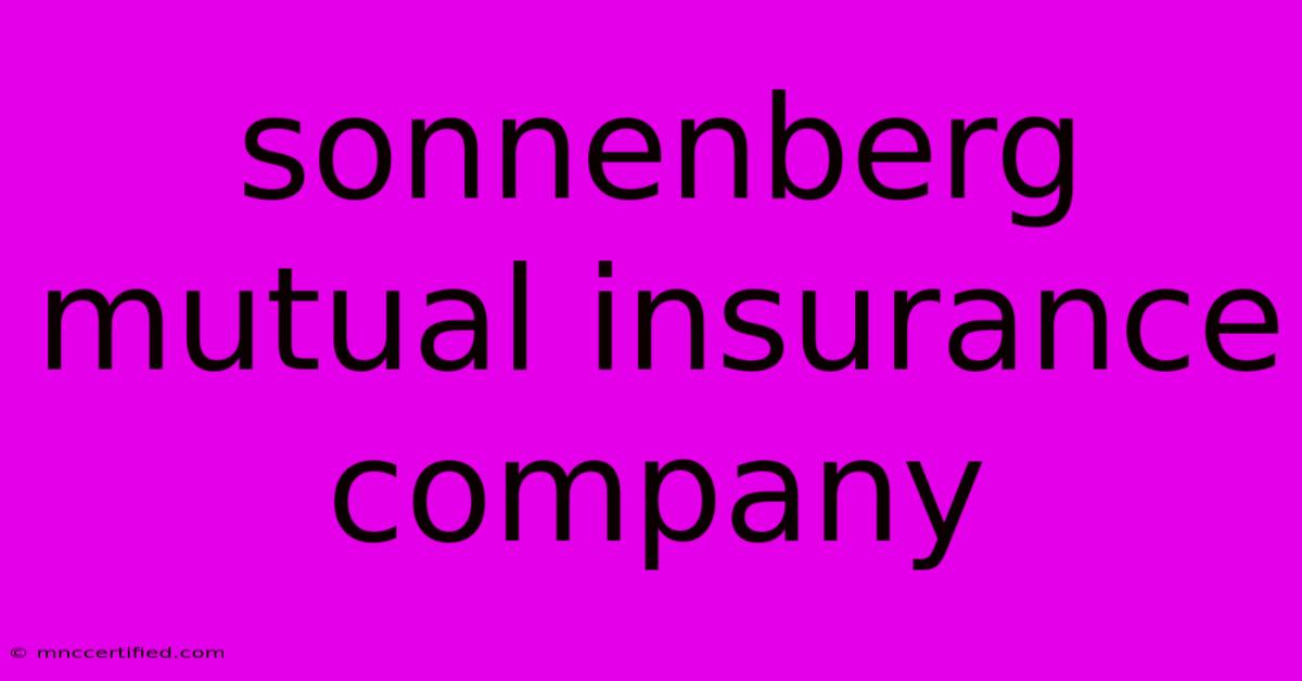 Sonnenberg Mutual Insurance Company