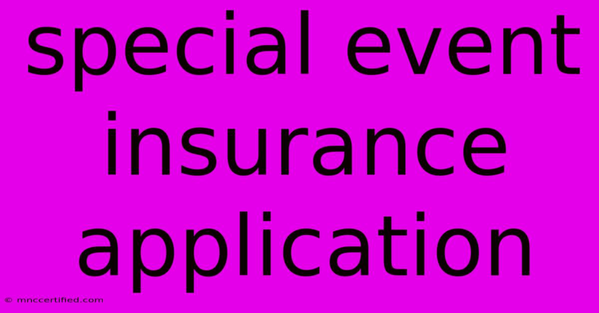 Special Event Insurance Application