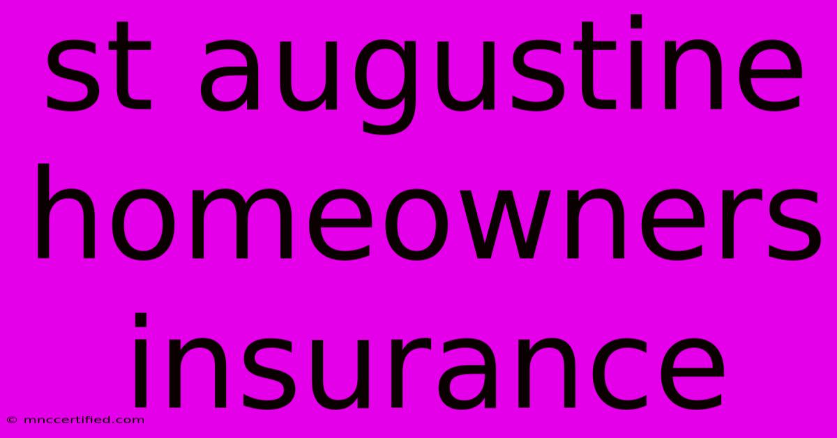 St Augustine Homeowners Insurance