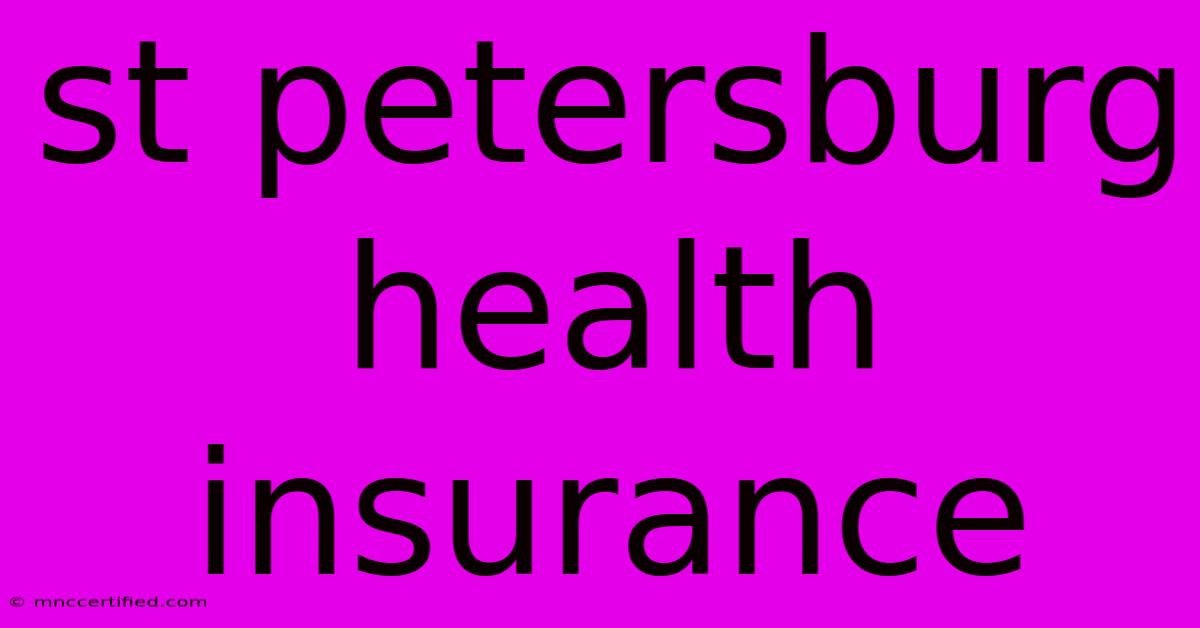 St Petersburg Health Insurance