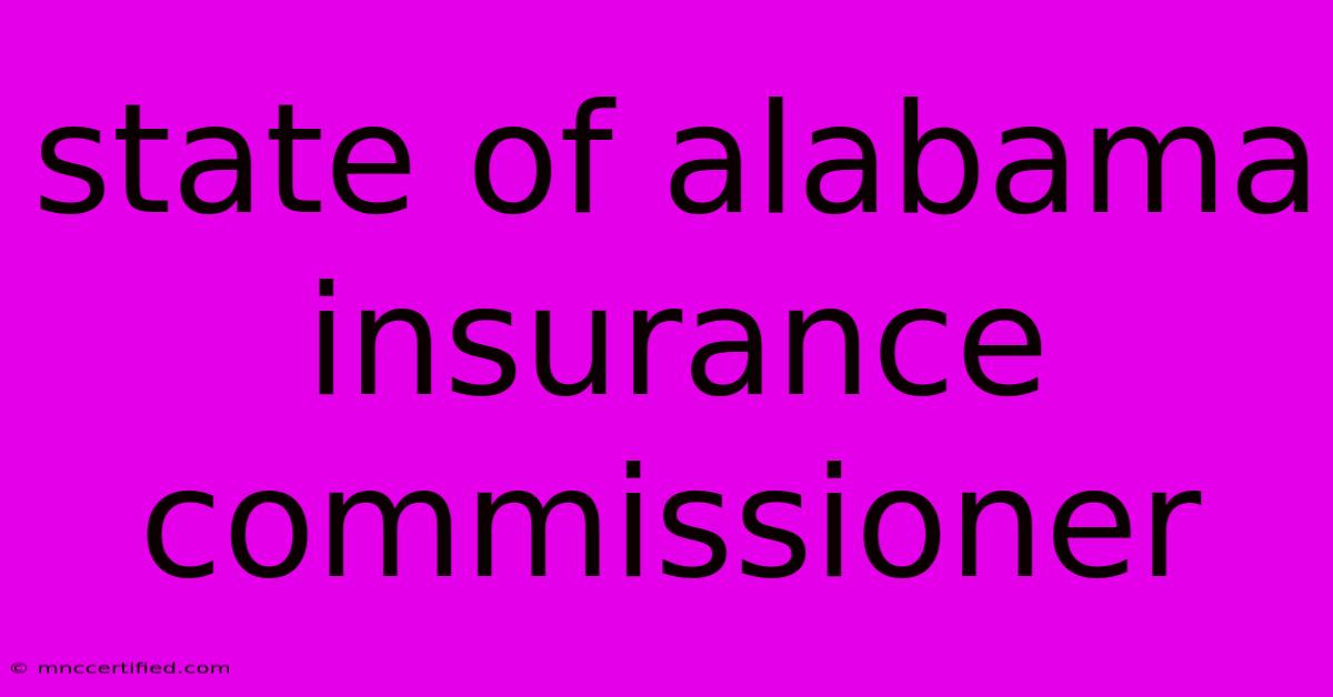 State Of Alabama Insurance Commissioner