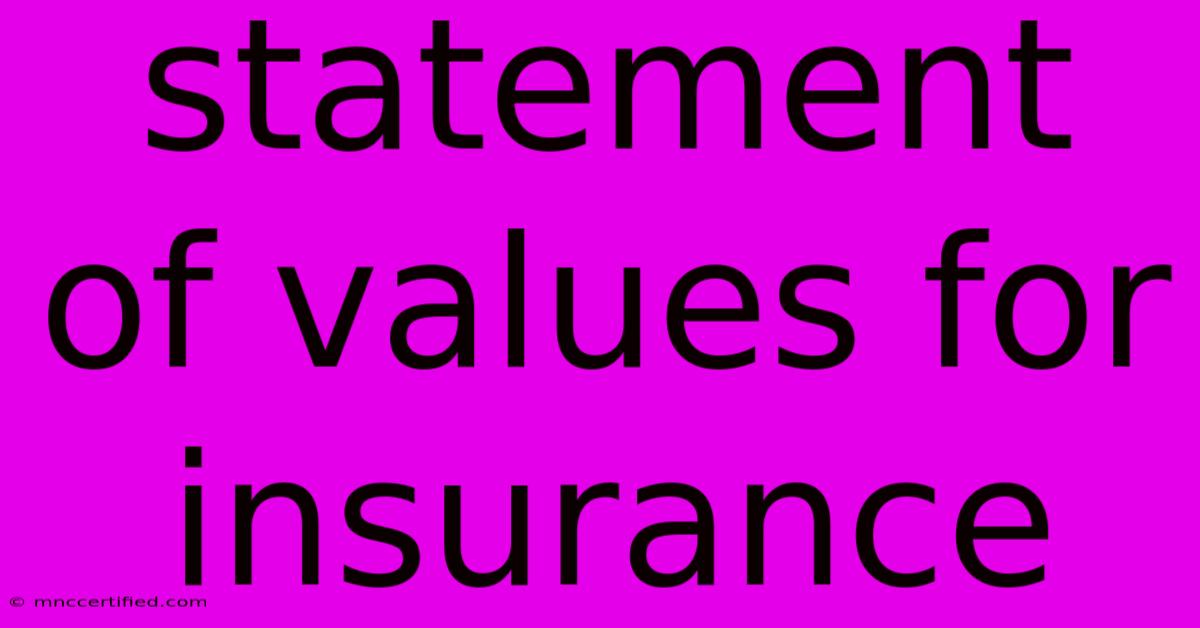 Statement Of Values For Insurance