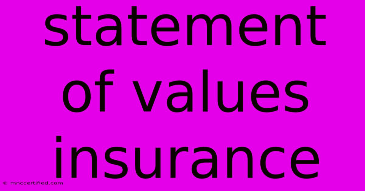 Statement Of Values Insurance