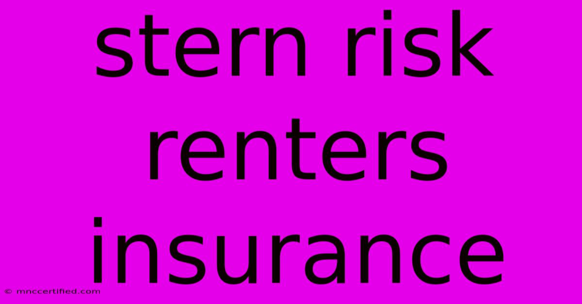 Stern Risk Renters Insurance